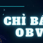 Chá»‰ báo OBV là gì?