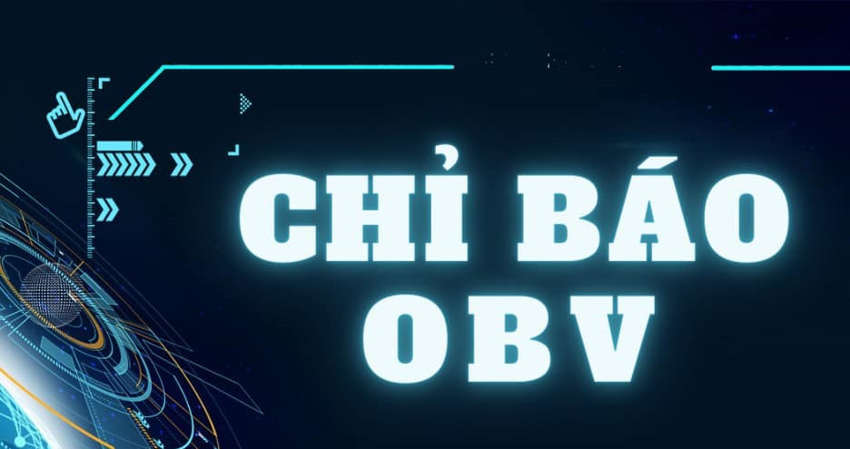 Chá»‰ báo OBV là gì?