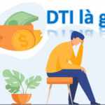 Chỉ Số DTI Là Gì?