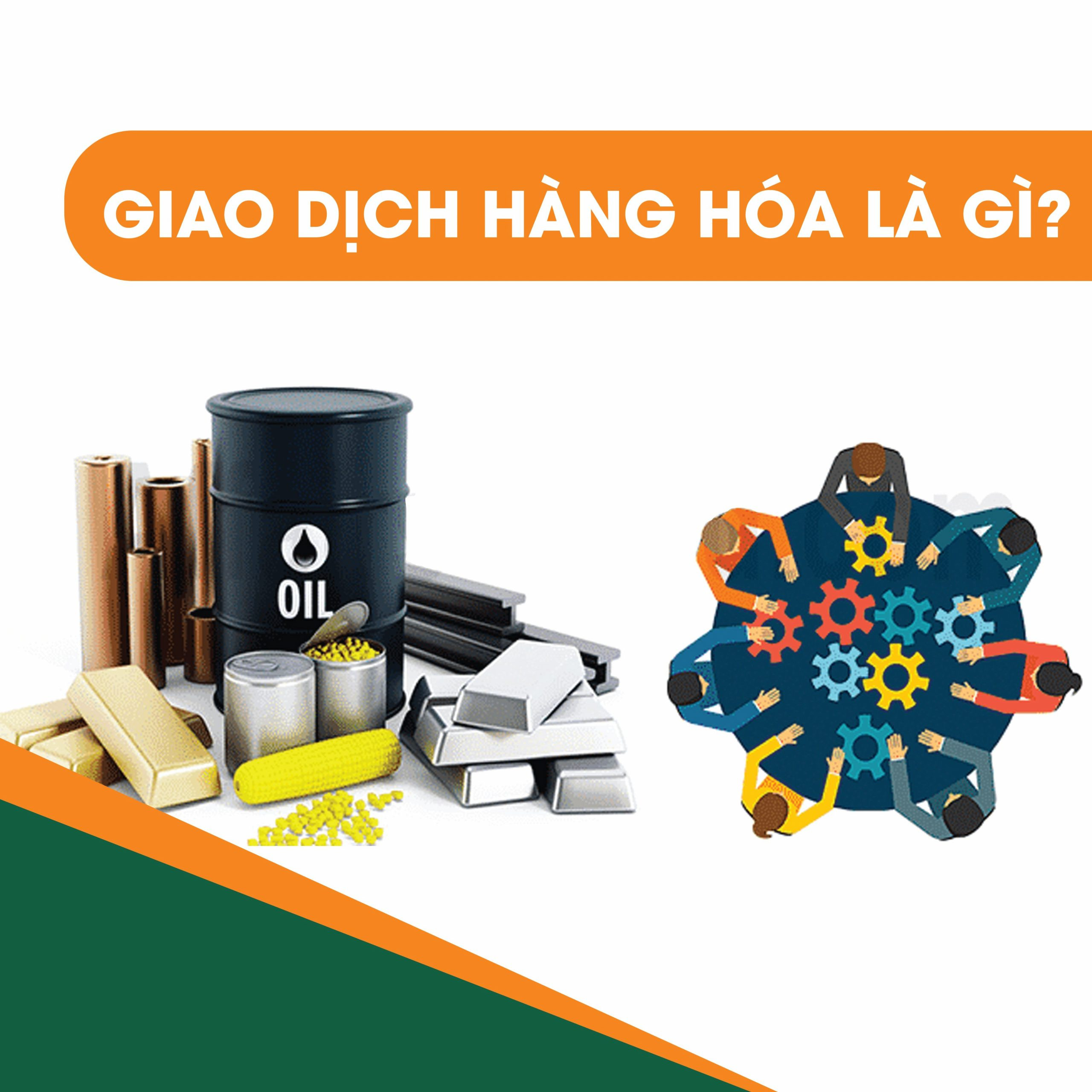 Thị Trường Giao Dịch Hàng Hóa