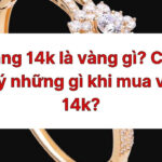 Vàng 14k là gì?