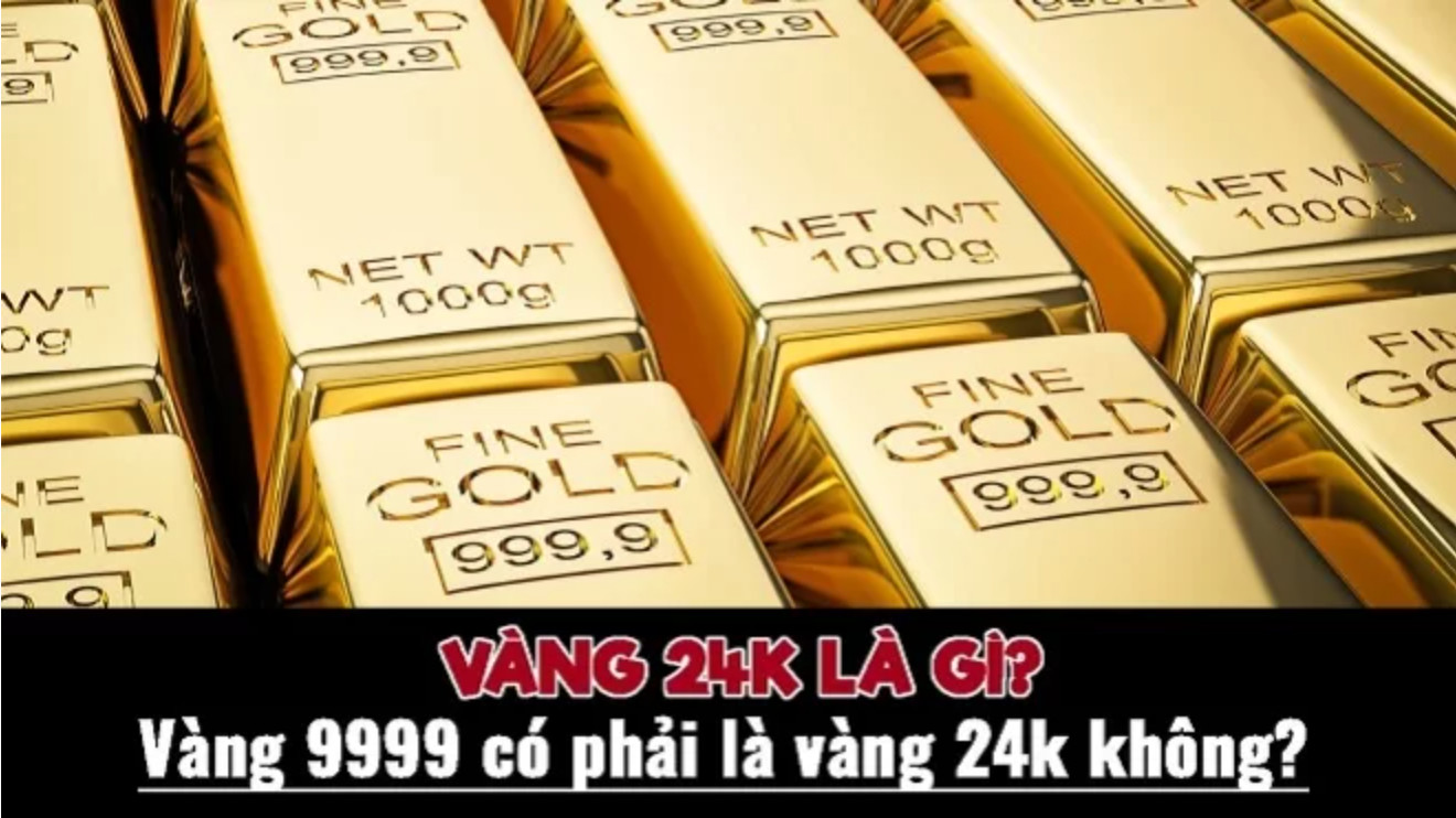 Vàng 24K là gì