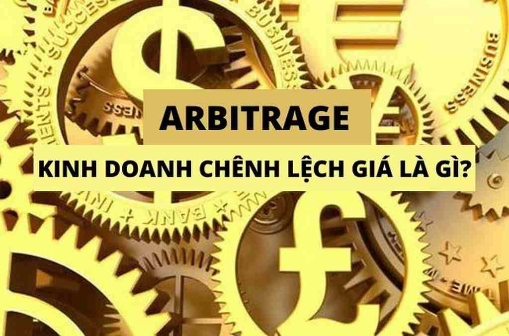Arbitrage là gì?