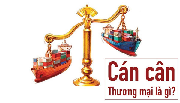 Cán cân thương mại là gì?