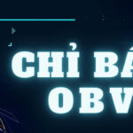 Chỉ báo OBV là gì?