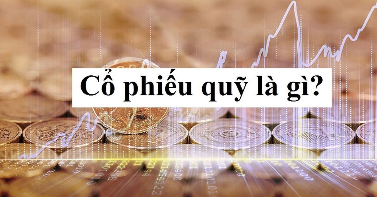 Cổ Phiếu Quỹ Là Gì?