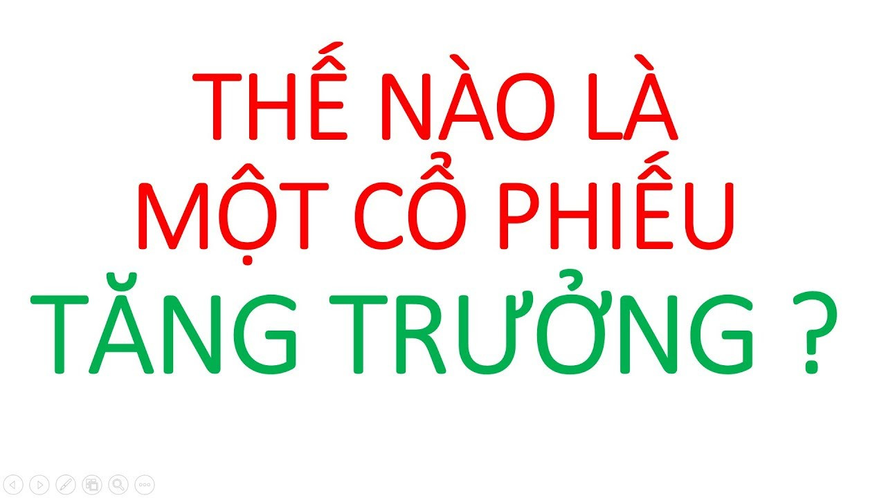 Cổ Phiếu Tăng Trưởng