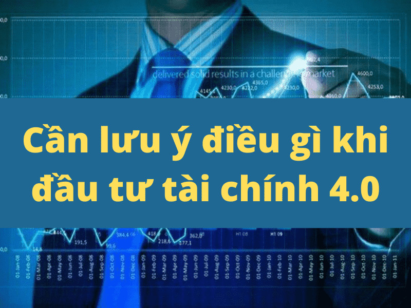Đầu Tư Tài Chính 4.0