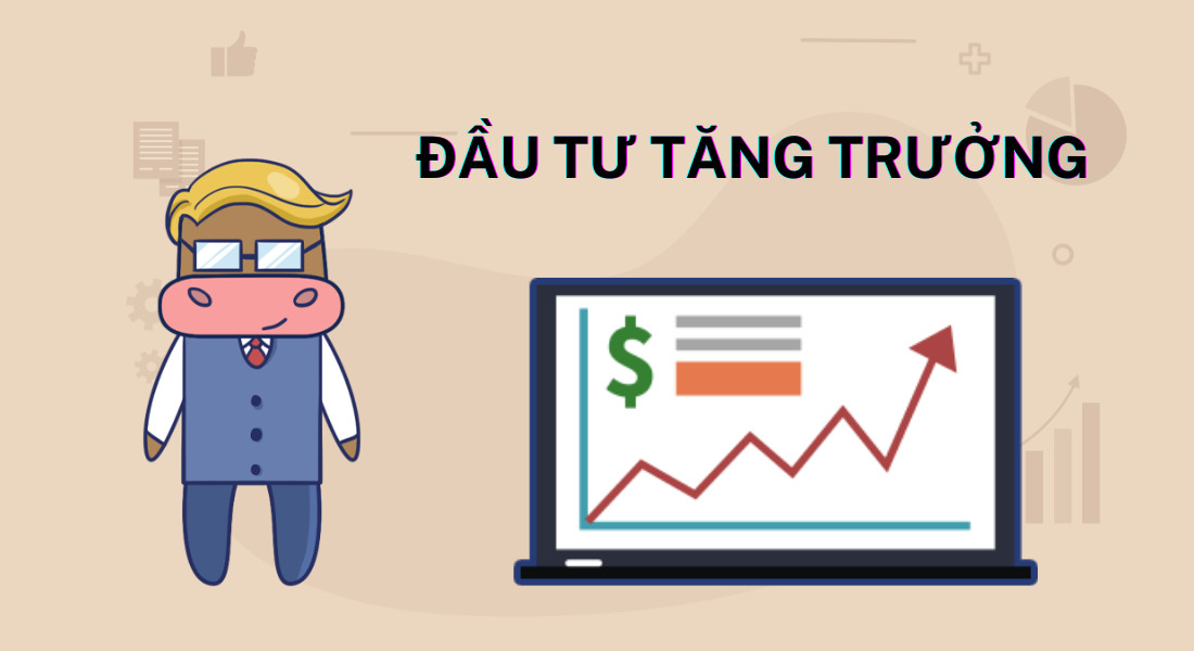Đầu Tư Tăng Trưởng