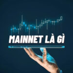 Mainnet là gì?