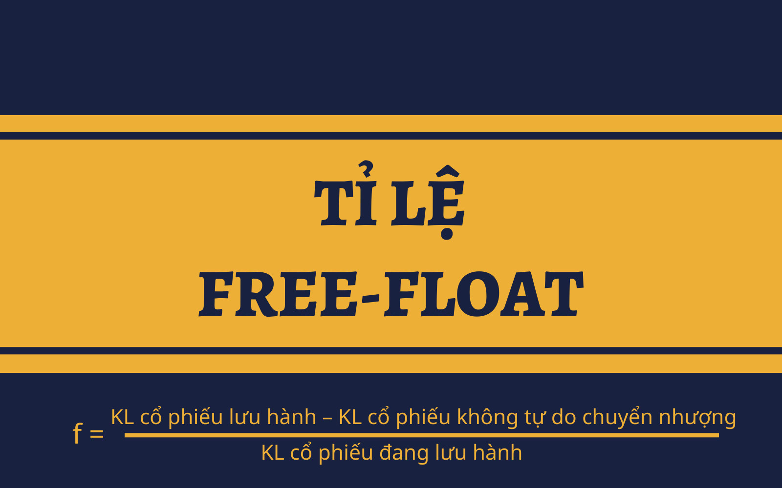 Tìm hiểu Free Float là gì?