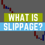 Trượt giá hay slippage là gì?