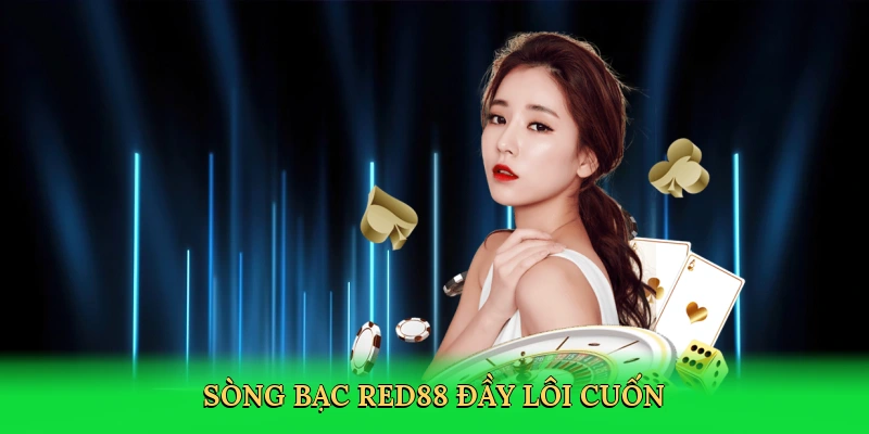 Tài Xỉu Nổ Hũ RED88 – Lắc Xúc Xắc, Săn Jackpot